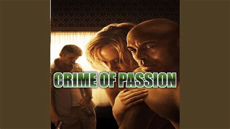 crimes of passion youtube